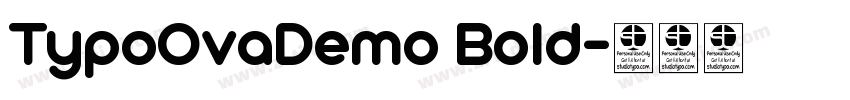 TypoOvaDemo Bold字体转换